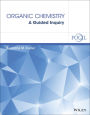 Organic Chemistry: A Guided Inquiry