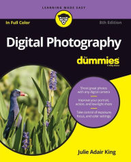 Title: Digital Photography For Dummies, Author: Julie Adair King