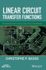 Linear Circuit Transfer Functions: An Introduction to Fast Analytical Techniques / Edition 1