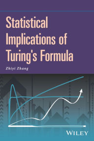 Title: Statistical Implications of Turing's Formula, Author: Zhiyi Zhang