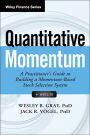 Quantitative Momentum: A Practitioner's Guide to Building a Momentum-Based Stock Selection System