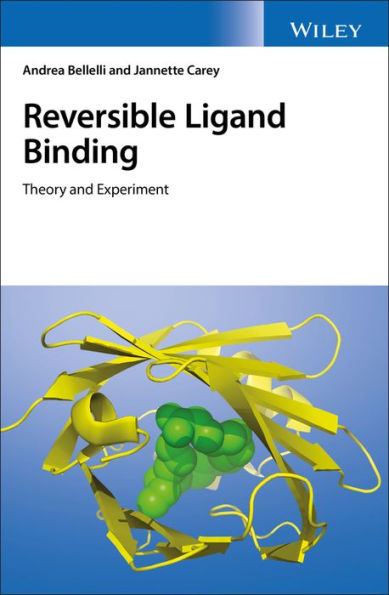 Reversible Ligand Binding: Theory and Experiment / Edition 1