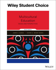 Title: Multicultural Education: Issues and Perspectives / Edition 9, Author: James A. Banks