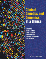 Title: Clinical Genetics and Genomics at a Glance, Author: Neeta Lakhani