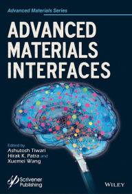 Title: Advanced Materials Interfaces / Edition 1, Author: Ashutosh Tiwari