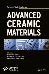 Title: Advanced Ceramic Materials, Author: Ashutosh Tiwari