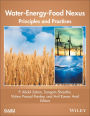 Water-Energy-Food Nexus: Principles and Practices / Edition 1