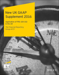 Title: New UK GAAP Supplement 2016, Author: Ernst & Young LLP