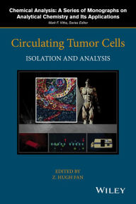 Title: Circulating Tumor Cells: Isolation and Analysis, Author: Z. Hugh Fan