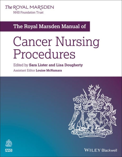 The Royal Marsden Manual of Cancer Nursing Procedures