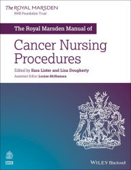 Title: The Royal Marsden Manual of Cancer Nursing Procedures, Author: Sara Lister