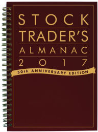 Title: Stock Trader's Almanac 2017, Author: Jeffrey A. Hirsch