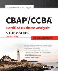 Title: CBAP / CCBA Certified Business Analysis Study Guide, Author: Susan Weese