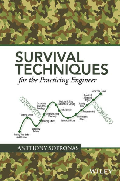 Survival Techniques for the Practicing Engineer / Edition 1