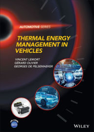 Title: Thermal Energy Management in Vehicles, Author: Vincent Lemort