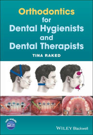 Title: Orthodontics for Dental Hygienists and Dental Therapists, Author: SJ Stacks