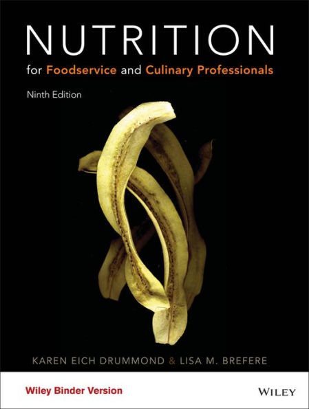 Nutrition for Foodservice and Culinary Professionals / Edition 9