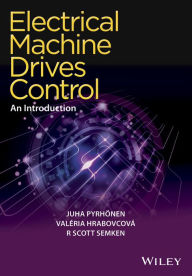 Title: Electrical Machine Drives Control: An Introduction, Author: Juha Pyrhonen