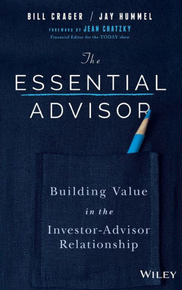 the Essential Advisor: Building Value Investor-Advisor Relationship