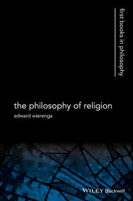 Title: The Philosophy of Religion, Author: Edward R. Wierenga