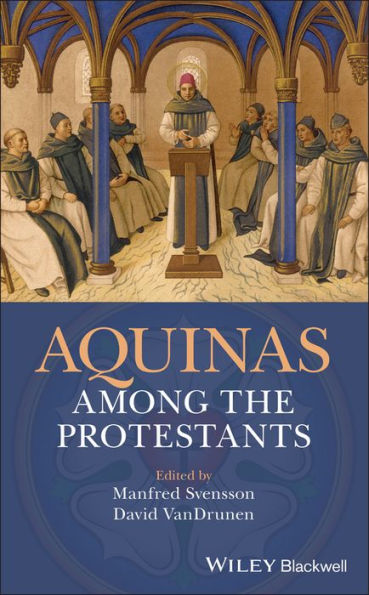 Aquinas Among the Protestants / Edition 1
