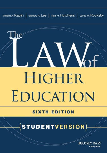 The Law of Higher Education, Student Version / Edition 6