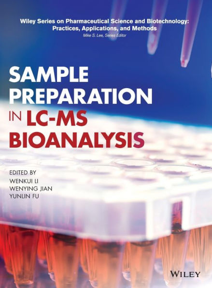 Sample Preparation in LC-MS Bioanalysis / Edition 1