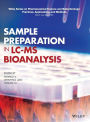 Sample Preparation in LC-MS Bioanalysis / Edition 1