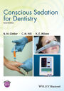 Conscious Sedation for Dentistry / Edition 2