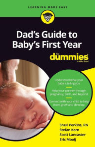 Title: Dad's Guide to Baby's First Year For Dummies, Author: Sharon Perkins