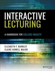 Title: Interactive Lecturing: A Handbook for College Faculty, Author: Elizabeth F. Barkley