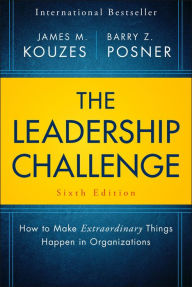 Title: The Leadership Challenge: How to Make Extraordinary Things Happen in Organizations, Author: James M. Kouzes