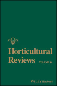 Title: Horticultural Reviews, Volume 44 / Edition 1, Author: Jules Janick