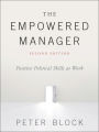 The Empowered Manager: Positive Political Skills at Work