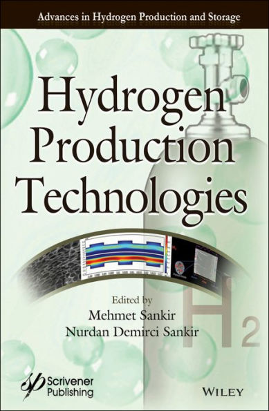 Hydrogen Production Technologies / Edition 1