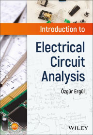 Title: Introduction to Electrical Circuit Analysis / Edition 1, Author: Ozgur Ergul