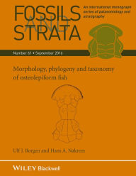 Title: Morphology, Phylogeny and Taxonomy of Osteolepiform Fish, Author: Ulf J. Borgen