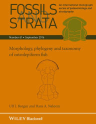Title: Morphology, Phylogeny and Taxonomy of Osteolepiform Fish / Edition 1, Author: Ulf J. Borgen