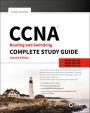 CCNA Routing and Switching Complete Study Guide: Exam 100-105, Exam 200-105, Exam 200-125 / Edition 2