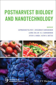 Title: Postharvest Biology and Nanotechnology, Author: Gopinadhan Paliyath