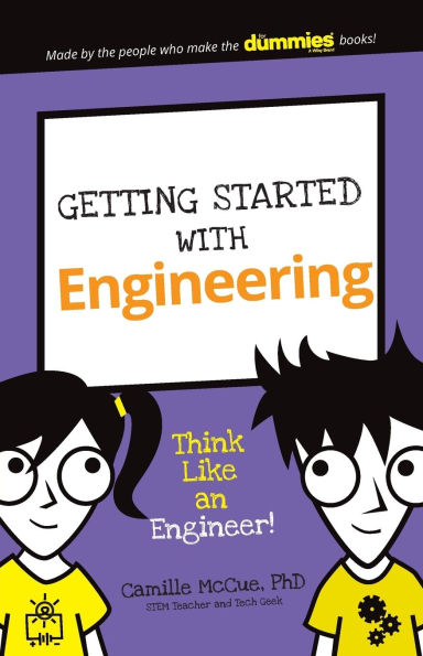 Getting Started with Engineering: Think Like an Engineer!