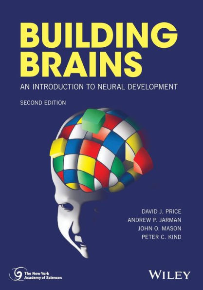 Building Brains: An Introduction to Neural Development / Edition 2