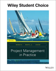 Title: Project Management in Practice / Edition 6, Author: Jack R. Meredith