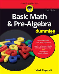 Title: Basic Math & Pre-Algebra For Dummies, Author: Mark Zegarelli