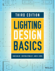 Title: Lighting Design Basics / Edition 3, Author: Mark Karlen