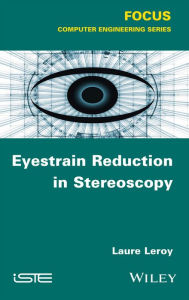 Title: Eyestrain Reduction in Stereoscopy, Author: Laure Leroy