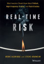 Real-Time Risk: What Investors Should Know About FinTech, High-Frequency Trading, and Flash Crashes