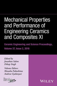 Title: Mechanical Properties and Performance of Engineering Ceramics and Composites XI, Volume 37, Issue 2, Author: Jonathan Salem