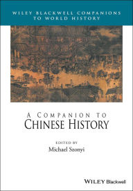 Downloading books on ipad free A Companion to Chinese History iBook MOBI (English literature)