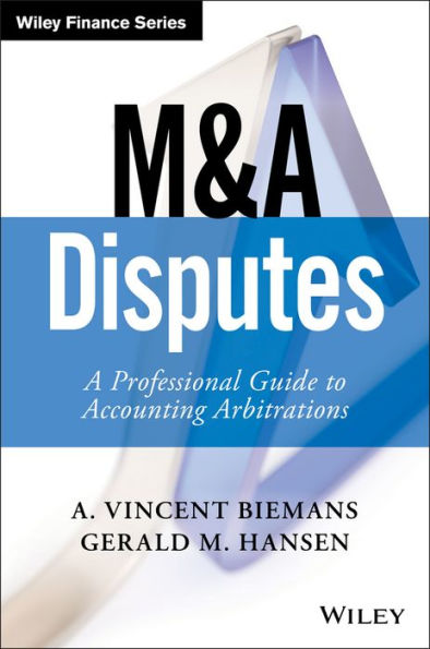 M&A Disputes: A Professional Guide to Accounting Arbitrations